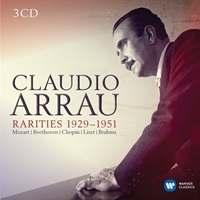 Warner Classics : Arrau - The Rarities